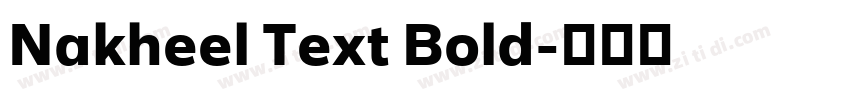 Nakheel Text Bold字体转换